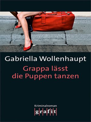 cover image of Grappa lässt die Puppen tanzen